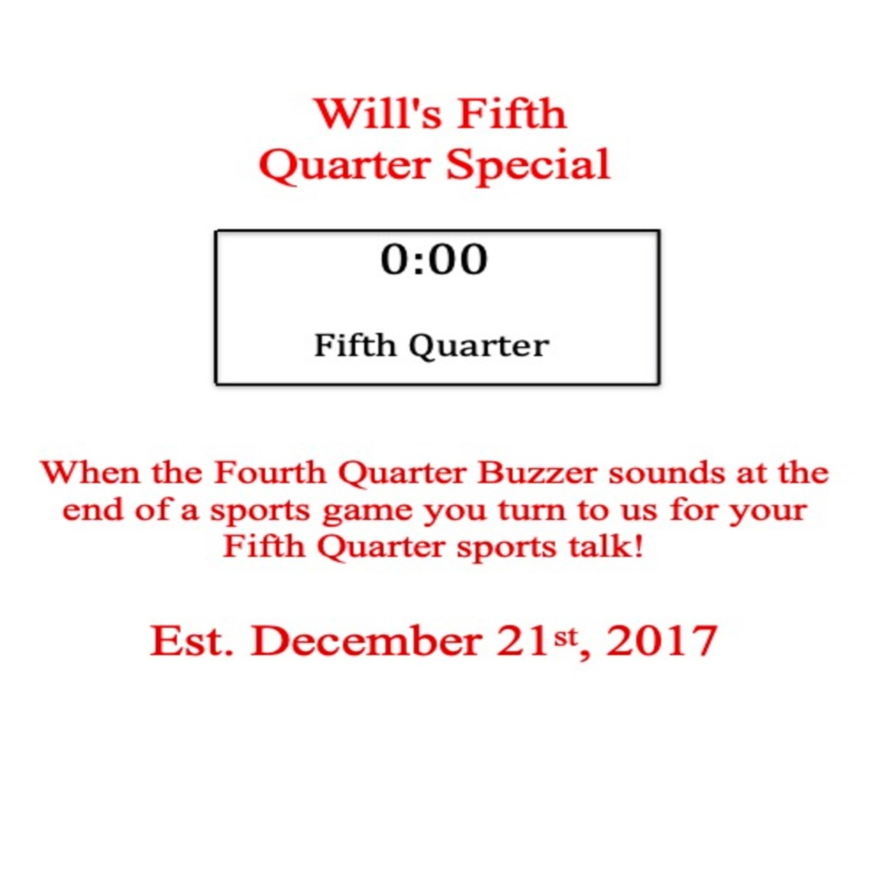 Will\'s Fifth Quarter Special
