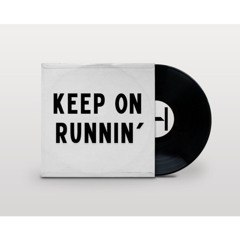 Keep On Runnin'