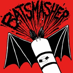 Premiere : BATSMASHER - Uppercrustcatastrophe