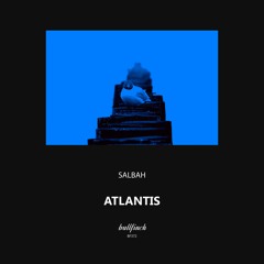 Salbah - Atlantis (Original Mix)