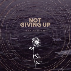 Not Giving Up - Acoustic version