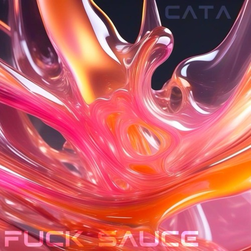 Fuck Sauce