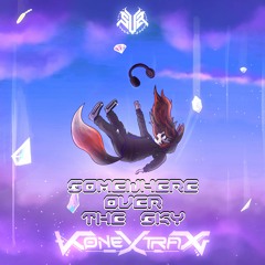 KONEXTRAX - SOMEWHERE OVER THE SKY [FREE DL]