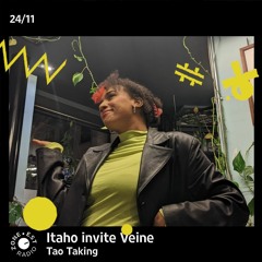 Tao Taking - Itaho invite Veine - 24/11/22