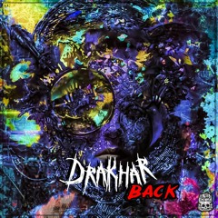 Drakhar - Back (222 Bpm)