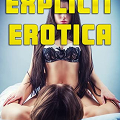 READ PDF 📝 EXPLICIT EROTICA! 40 TABOO SEX SHORT STORIES FOR ADULTS (EROTIC COLLECTIO
