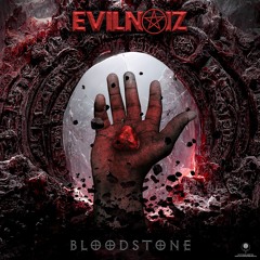 EVILNOIZ X Baerli - BLOOD STONE
