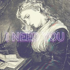 I Need You (Prod. Noble)