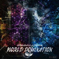 Grimmvulture- World Domination