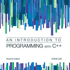 FREE KINDLE 📝 Introduction to Programming with C++ by  Diane Zak [PDF EBOOK EPUB KIN