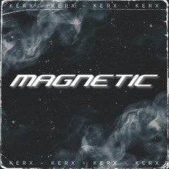 KERX - MAGNETIC