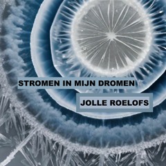 Stromen in mijn dromen