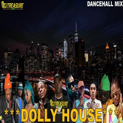 Dancehall Mix 2024 Raw: DOLLY HOUSE: Valiant, Masicka, Rajahwild, Dadre