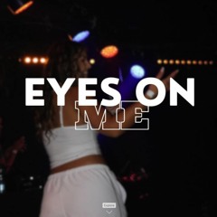 Eyes On Me Justee