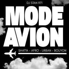 DJ STAN 971 | MODE AVION ✈ / SHATTA AFRO BOUYON URBAN 2026