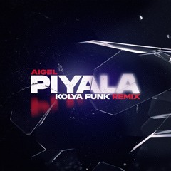 Аигел - Пыяла (Kolya Funk Remix)