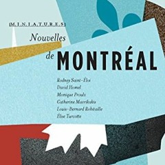 ACCESS KINDLE 🖊️ Nouvelles de Montréal: Récits de voyage (Miniatures) (French Editio
