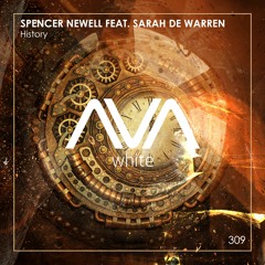 AVAW309 - Spencer Newell feat. Sarah De Warren - History