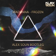 Madonna - Frozen (Alex Soun Bootleg)