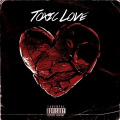 Taye450 & EK - Toxic Love