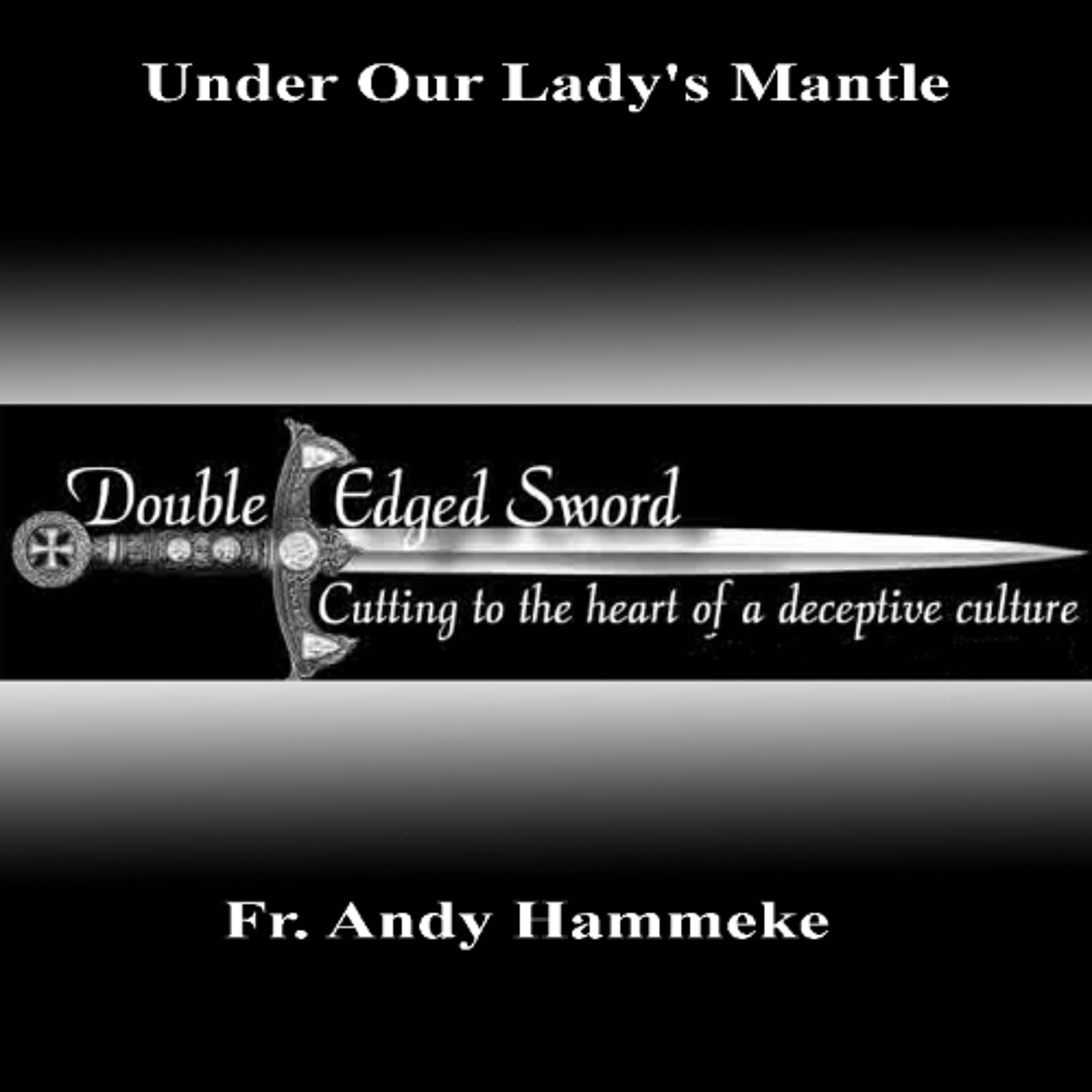 Under Our Lady's Mantle episode artwork
