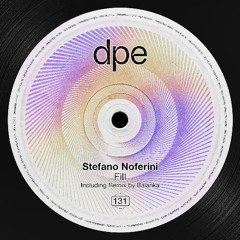 Stefano Noferini - Fill (Original Mix)