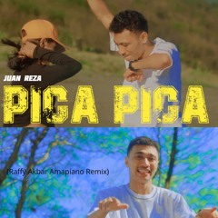 Juan Reza - Pica Pica ( Raffy Akbar Remix)