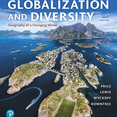 [GET] EBOOK 📝 Globalization and Diversity: Geography of a Changing World by  Marie P