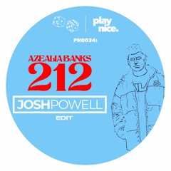 PN0034: Azealia Banks - 212 (Josh Powell Edit)