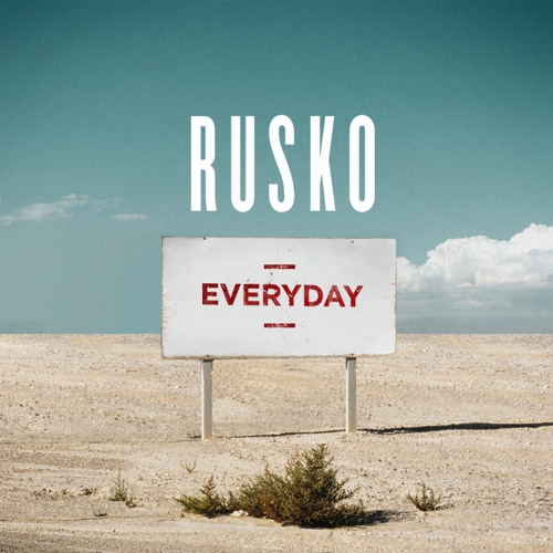 Everyday (Netsky Remix)