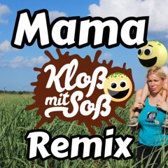 Heintje - Mama (Kloß mit Soß Remix)