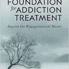 free PDF 📋 An Integral Foundation for Addiction Treatment: Beyond the Biopsychosocia