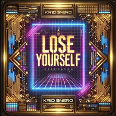 Lose Yourself