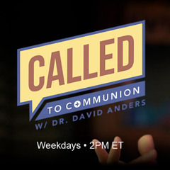 Called to Communion - 2025-08-04 - Why Eat God?