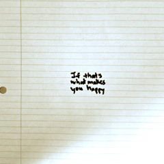 If That's What Makes You Happy