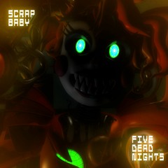Five Dead Nights - Scrap Baby