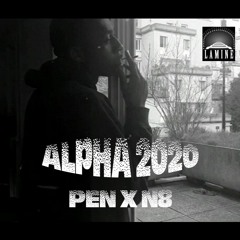 Pen : ALPHA 2020 (prod by N8)