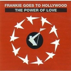 Frankie Goes To Hollywood - The Power Of Love (Original Extended Mix Version )