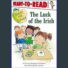 [EBOOK] ⚡ The Luck of the Irish: Ready-to-Read Level 1 (Robin Hill School)     Paperback – Illustr
