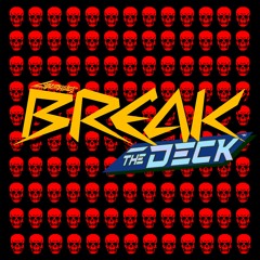 Break The Deck