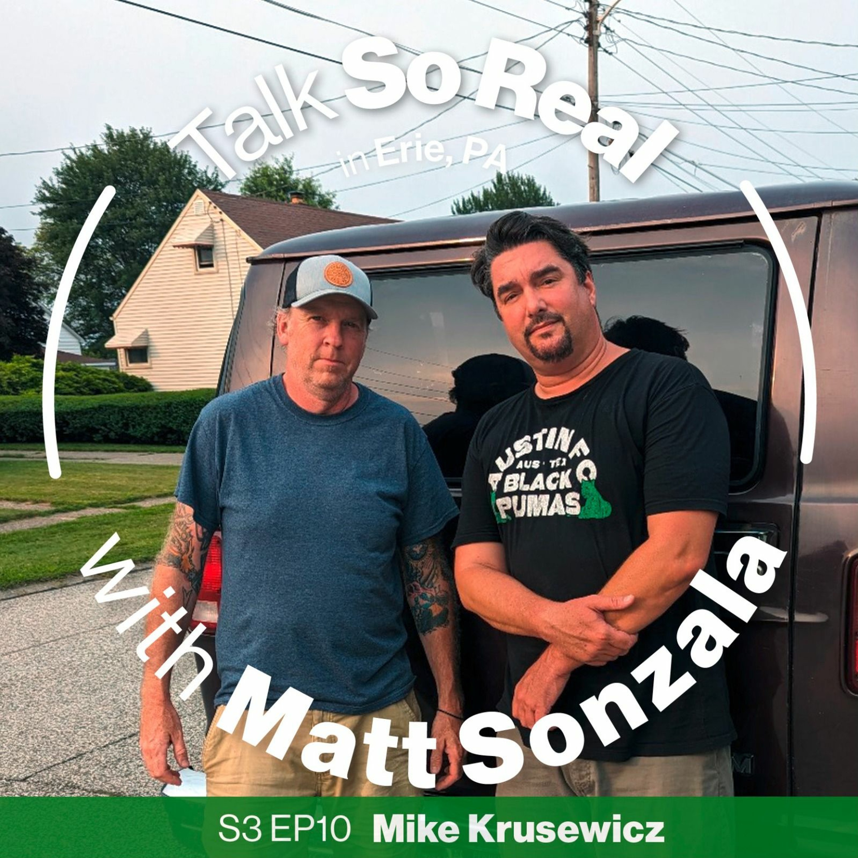 Talk So Real with Matt Sonzala: Mike Krusewicz - Season 3 Episode 10 episode artwork