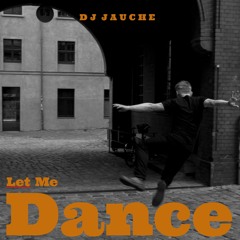 Dj Jauche - Let Me Dance (Album / Double Vinyl)