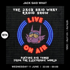 Jack Said What - 11.06.25