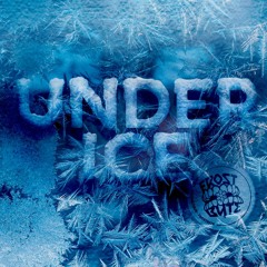 UNDER ICE COLLECTION