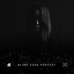 Blank Code Podcast 243 - Lorely Mur - Recorded Live @ Bar Americas