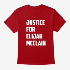 Justice For Elijah McClain Shirt