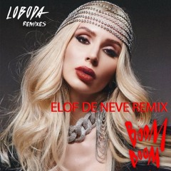 Loboda - Boom boom (Elof de Neve remix) (radio edit)