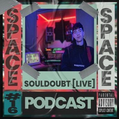 Soul Doubt [LIVE] - Techno Podcast  #16
