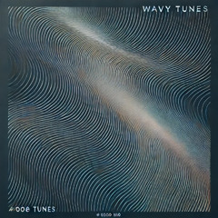 Wavy Tunes #008
