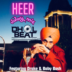 Diljit | Heer | DBI Remix Feat. Drake & Baby Bash
